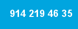 914 219 46 35